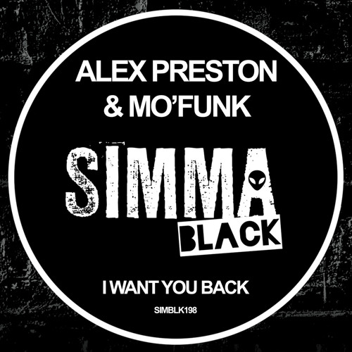 SIMBLK 198 | Alex Preston & Mo'funk - I Want You Back (Original Mix)