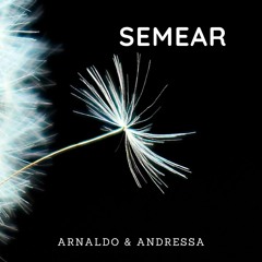 Semear (Arnaldo & Andressa)