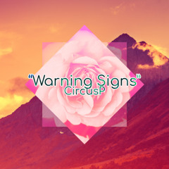 Warning Signs (Circus-P) - Cover by Ham