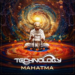 Technology - Mahatma | OUT NOW on Digital Om!🕉️