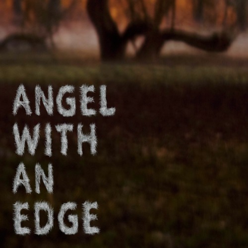 Angel With An Edge