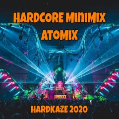 HARDKAZE 2020 Minimix By Dj Atomix