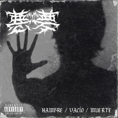 Hambre / Vacío / Muerte