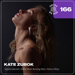 Kate Zubok presents United We Rise Podcast Nr. 166
