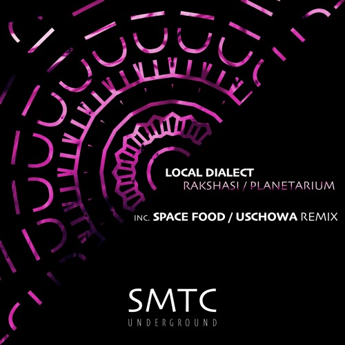 PREMIERE: Local Dialect - Planetarium [SMTC Underground]