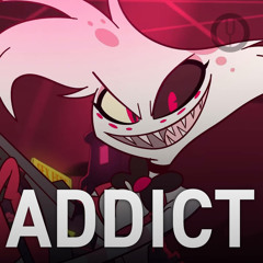 ADDICT (MV version)