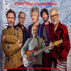 O'Neill Plays Crowded House
