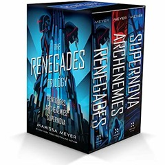 ACCESS [EBOOK EPUB KINDLE PDF] Renegades Series 3-book box set: Renegades, Archenemies, Supernova (R