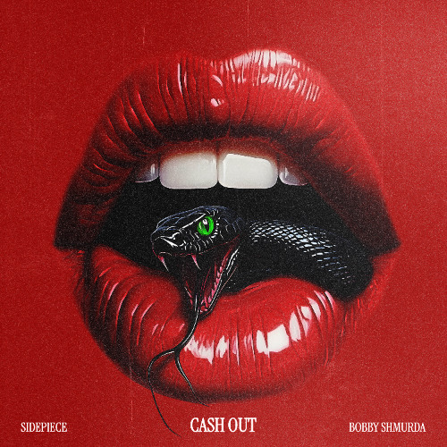 CASH OUT - SIDEPIECE & Bobby Shmurda [OUT NOW]