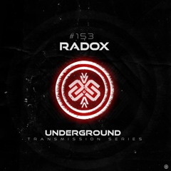Radox I Underground - ТЯΛЛSMłSSłФЛ CLIII