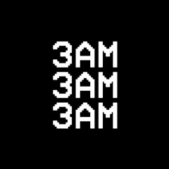 3am Freestyle #ThinkingProblems