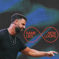 Same Lies New Loops