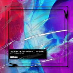 Triangle Des Bermudes - Charger (Mattia Olivi Remix) [BUY=FREE DOWNLOAD]