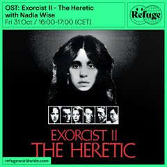 The OST Show @ Refuge Worldwide