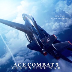 The Unsung War - Ace Combat 5 Epic Remix
