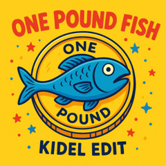 One pound fish(KIDEL Edit) - Free Download