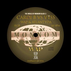 CARDI B VS VTSS - WAP & ATLANTYDA (THOMASAINTLAURENT MASHUP) [INSPIRED BY VTSS] FREE DL 🫦