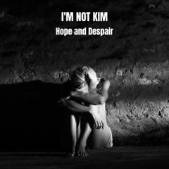 Hope and Despair