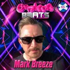 Bonkers Beats #134 on Beat 106 Scotland with Mark Breeze 120124