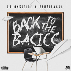 Back To The Basics Feat. (Bengi Racks)