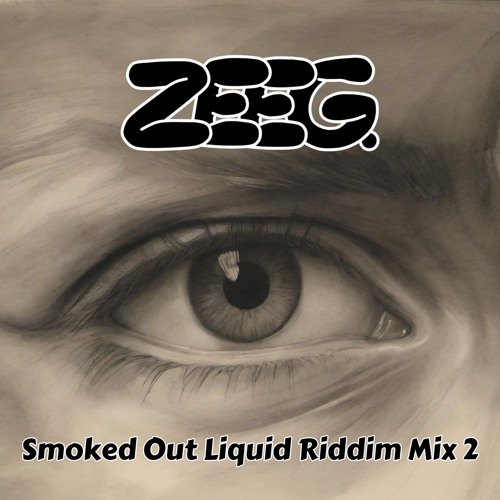 Smoked Out Liquid Riddim Mix 2