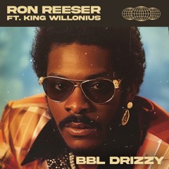 RON REESER - BBL Drizzy feat. King Willonius (Extended Mix)