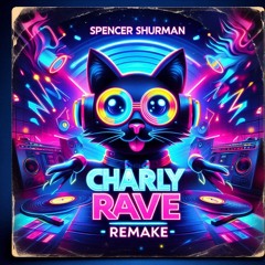 Charly Rave remake