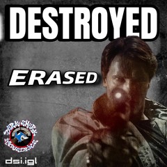 Destroyed - Erased [205BPM]