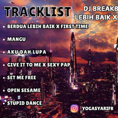 DJ BREAKBEAT MIXTAPAE BERDUA LEBIH BAIK X MANGU BREAKBEAT GEN Z