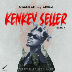Kenkey Seller (Remix) [feat. Medikal]