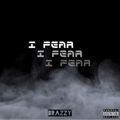I Fear