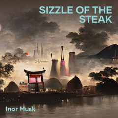 Sizzle of the Steak