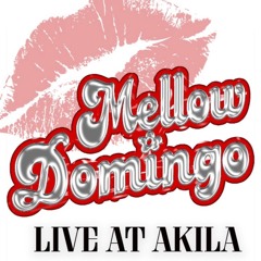 MellowDomingo Live at Akila