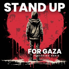 Stand Up (For Gaza) Featuring Farid
