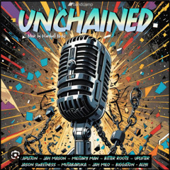 Unchained Riddim Mixed By