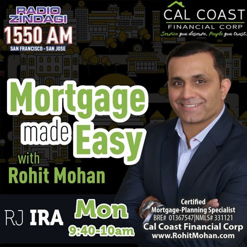 Stream MORTGAGE MADE EASY 15 AUG 2022 by RADIO ZINDAGI 1550 AM