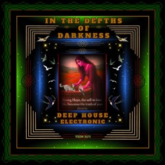 In The Depths Of Darkness