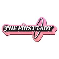 TheFirstLady (DJ Clash TikTok Edits)