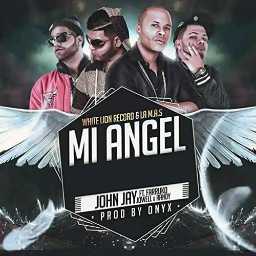 Mi Angel (Remix)(Ft. Jowell Y Randy, Farruko)