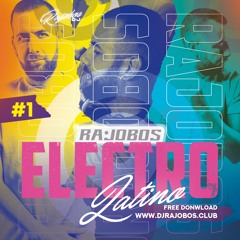 Love Electro Latino #1 2022 Dj Rajobos