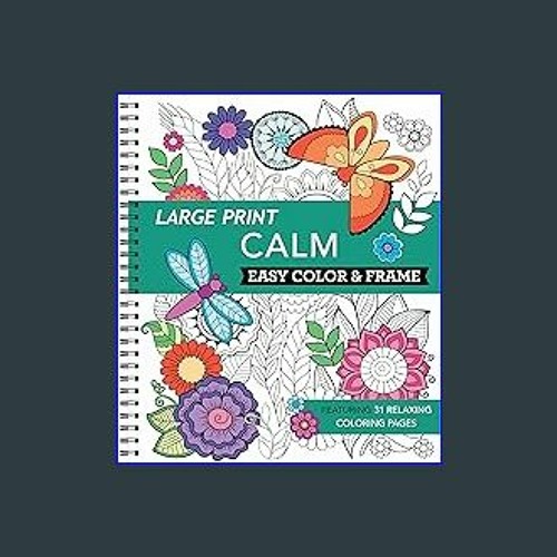 Large Print Easy Color & Frame - Mindfulness (Coloring Book