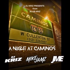 A Night @ Caminos pt. 1