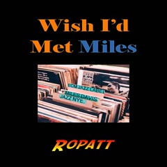 WISH I'D MET MILES - (Unplugged Jazz Piano Version)