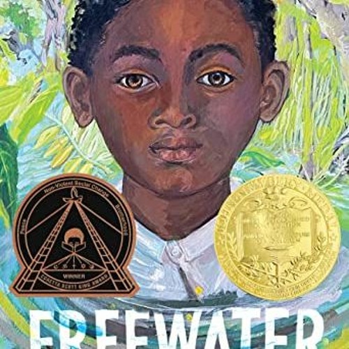 [Free] PDF 📂 Freewater (Newbery & Coretta Scott King Award Winner) by  Amina Luqman-