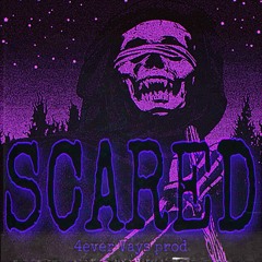 Scared