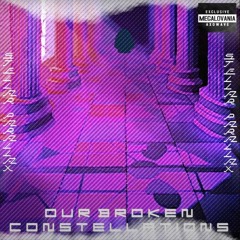 Our Broken Constellations: Stellar Parallax [Axo's Mix / EDITED]
