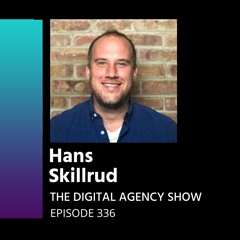 E336:  Protect yourself and your customers with smart legal policies – with Hans Skillrud