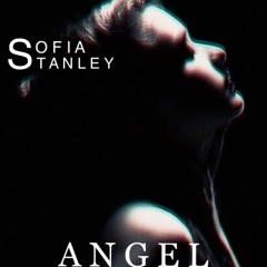 sofia stanley - angel