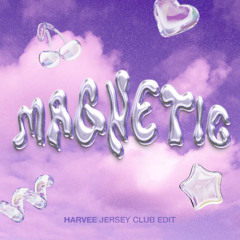 Magnetic (Harvee Jersey Edit)