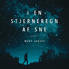 I En Stjerneregn Af Sne (Fra julekalenderen 'Tvillingerne og Julemanden')